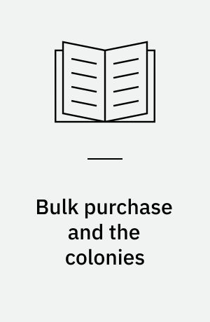 Bulk purchase and the colonies