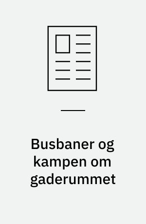 Busbaner og kampen om gaderummet