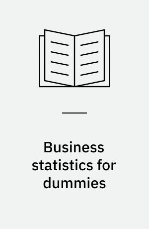 Business statistics for dummies