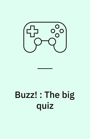 Buzz! : The big quiz