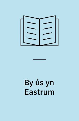 By ús yn Eastrum : doarpsskiednis yn fûgelflecht