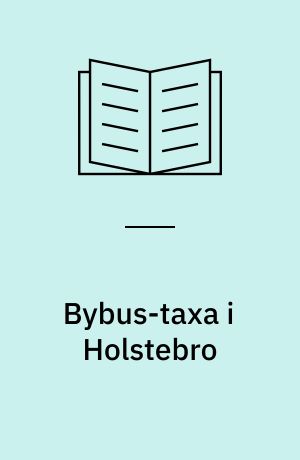 Bybus-taxa i Holstebro : endelig evaluering af forsøget