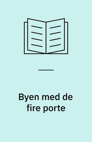 Byen med de fire porte