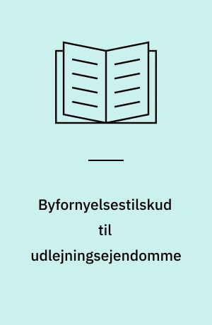 Byfornyelsestilskud til udlejningsejendomme