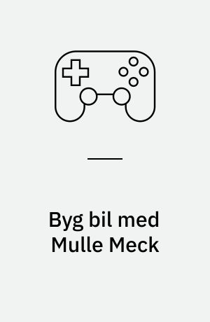 Byg bil med Mulle Meck