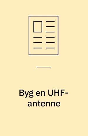 Byg en UHF-antenne