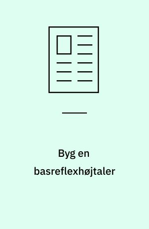 Byg en basreflexhøjtaler