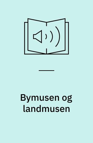 Bymusen og landmusen