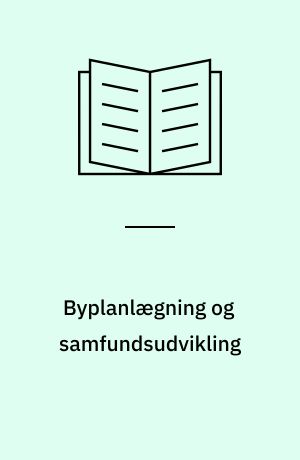 Byplanlægning og samfundsudvikling