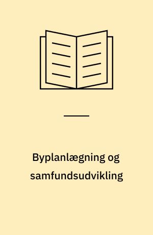 Byplanlægning og samfundsudvikling