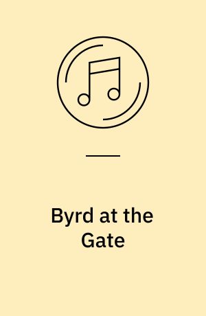 Byrd at the Gate