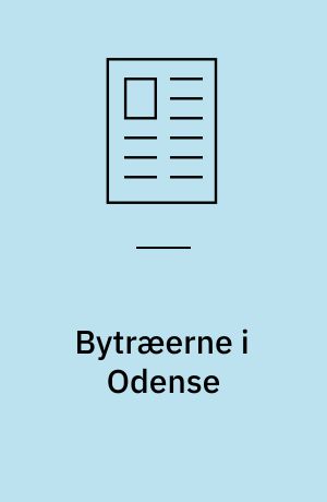 Bytræerne i Odense : før og nu