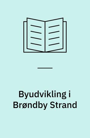 Byudvikling i Brøndby Strand