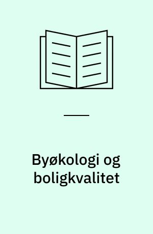 Byøkologi og boligkvalitet