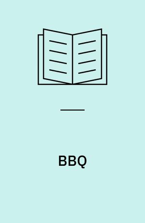 BBQ : vi griller sommeren