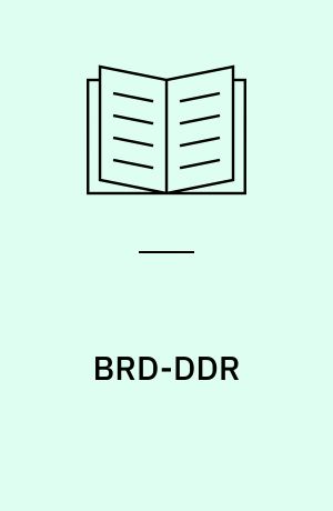 BRD-DDR : Vergleich der Gesellschaftssysteme