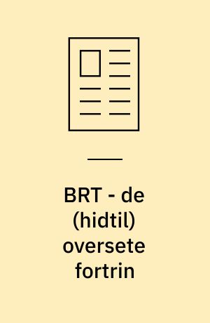BRT - de (hidtil) oversete fortrin