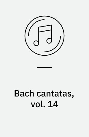 Bach cantatas, vol. 14 : New York