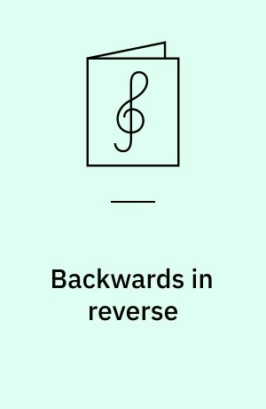 Backwards in reverse : 5 songs