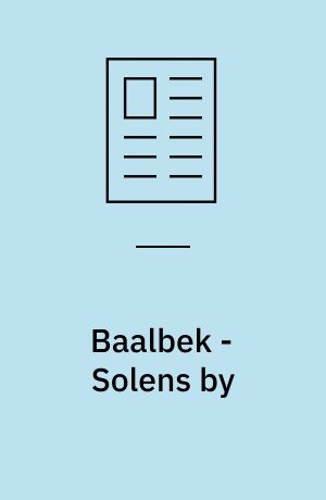 Baalbek - Solens by