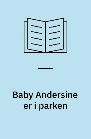 Baby Andersine er i parken