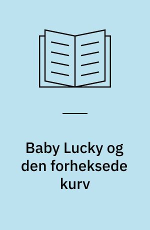 Baby Lucky og den forheksede kurv
