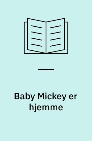 Baby Mickey er hjemme