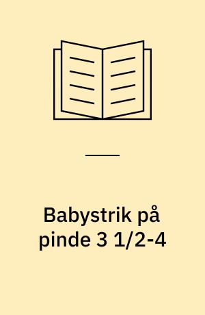 Babystrik på pinde 3 1/2-4 : hæfte 02