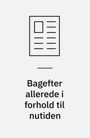 Bagefter allerede i forhold til nutiden