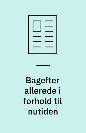 Bagefter allerede i forhold til nutiden