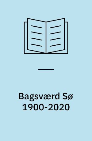 Bagsværd Sø 1900-2020 : hoveddel