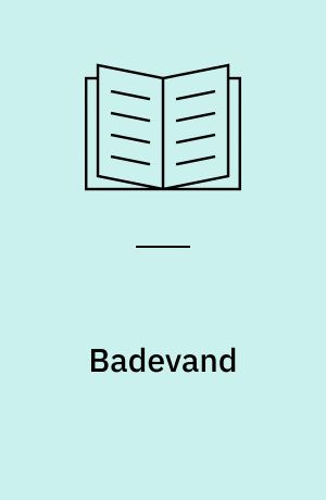Badevand : vejledning om kontrol med badevand ved friluftsbadesteder