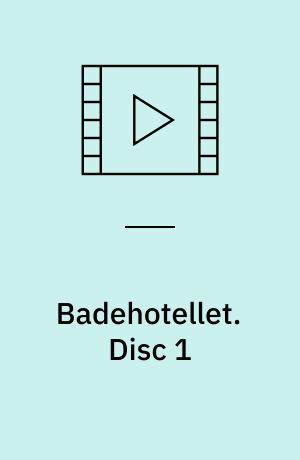 Badehotellet. Disc 1 (Stor skrift)