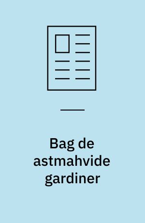 Bag de astmahvide gardiner : upåagtede opblomstringer : 10 (+40) oversete fra 00'erne