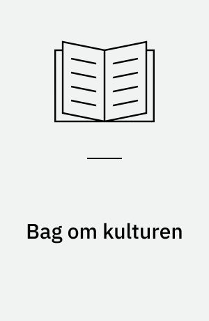 Bag om kulturen