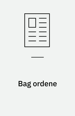 Bag ordene