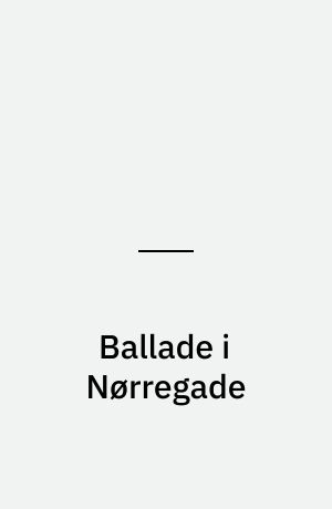 Ballade i Nørregade