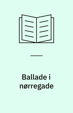Ballade i Nørregade