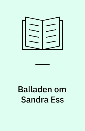 Balladen om Sandra Ess