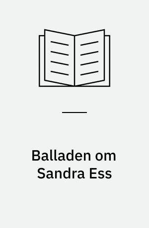 Balladen om Sandra Ess