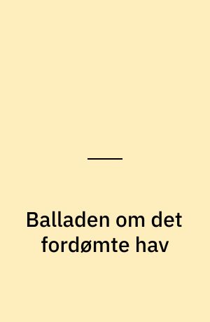 Balladen om det fordømte hav