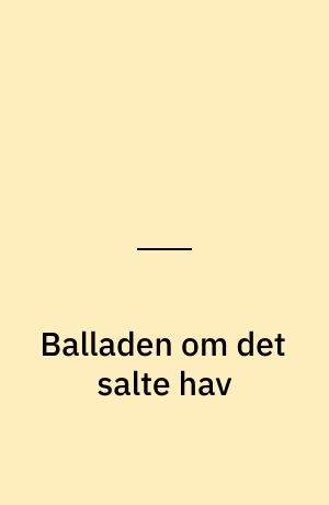 Balladen om det salte hav