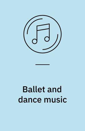 Ballet and dance music