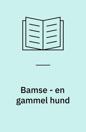 Bamse - en gammel hund