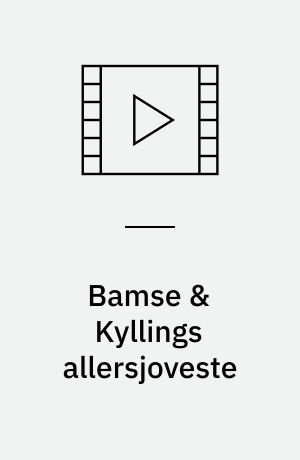 Bamse & Kyllings allersjoveste