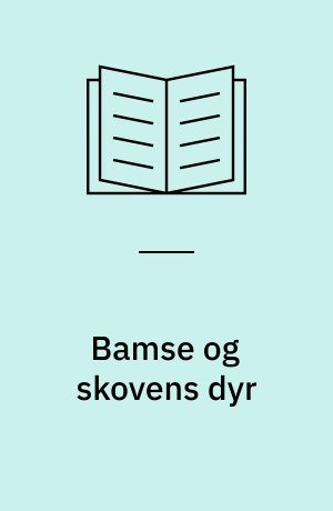 Bamse og skovens dyr