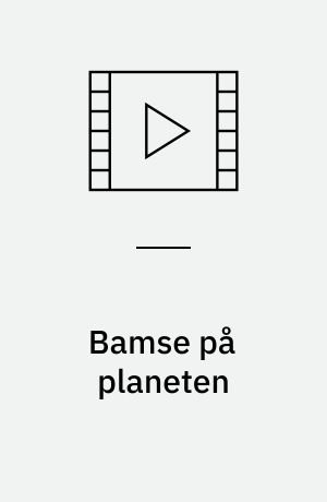 Bamse på planeten