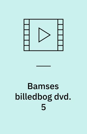 Bamses billedbog dvd. 5
