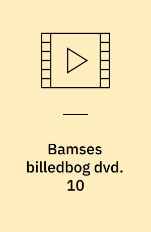 Bamses billedbog dvd. 10