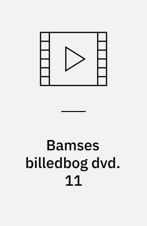 Bamses billedbog dvd. 11